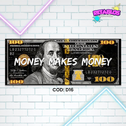D16 MONEY MAKES MONEY